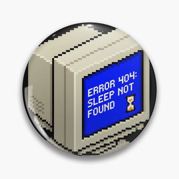 Item preview, Error 404 Sleep Not Found Retro 8-Bit Computer Programmer Insomnia designed and sold by WorldShop17.