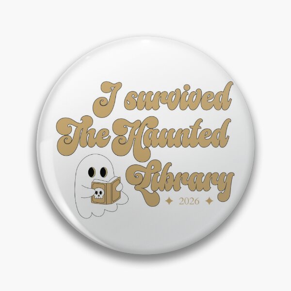 Item preview, I survived The Haunted Library - Gold designed and sold by ReadwitJackabee.