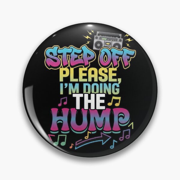 Item preview, Step off please, I'm doing the Hump designed and sold by Sticker Up.