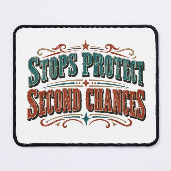 Item preview, Stops Protect Second Chances Western Risk Management designed and sold by VolatilityEdge.
