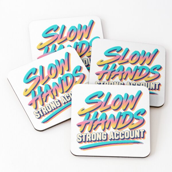Item preview, Slow Hands Strong Account Retro Trader Patience designed and sold by VolatilityEdge.