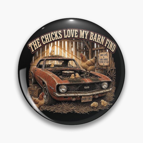 Item preview, The Chicks Love My Barn Find designed and sold by Automotive Art by Greg.