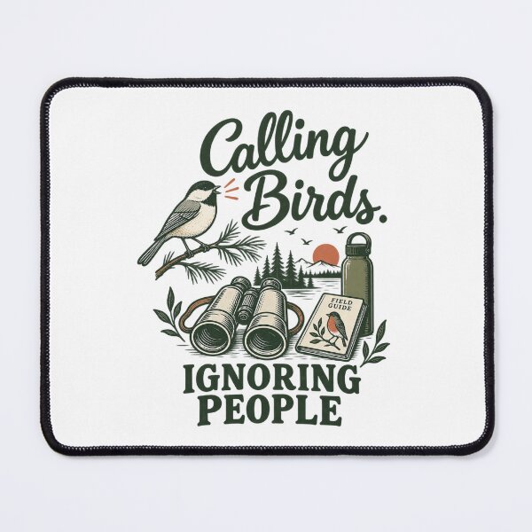 Item preview, Calling Birds Ignoring People designed and sold by CampAndCoast.