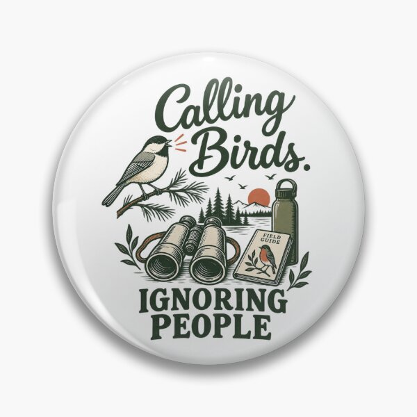 Item preview, Calling Birds Ignoring People designed and sold by CampAndCoast.