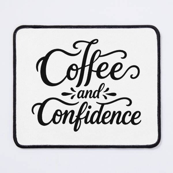 Item preview, coffee and confidence designed and sold by OCD_JESSICA.