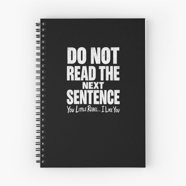 Item preview, Funny Do Not Read The Next Sentence Rebel Humor Art designed and sold by elderberry.