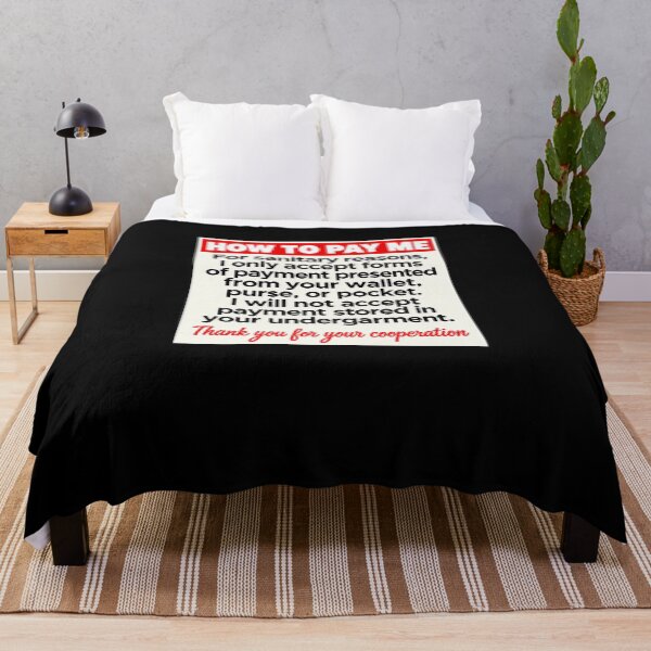 Item preview, Funny How To Pay Me Funny Sanitation Payment Notice Art designed and sold by elderberry.