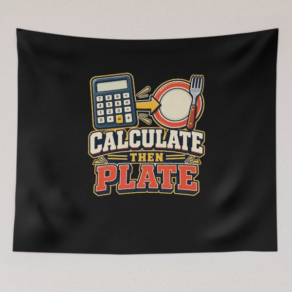 Item preview, Calculate Then Plate Food Tracking Humor designed and sold by elderberry.