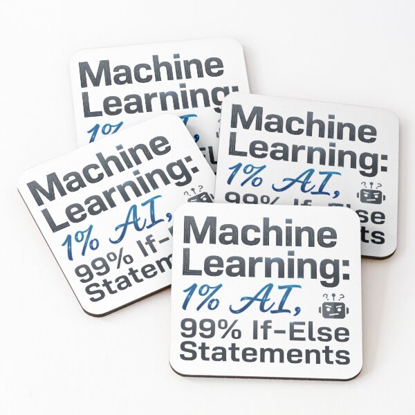 Item preview, Machine Learning If Else Statements Funny AI Programmer Coding Joke designed and sold by WorldShop17.