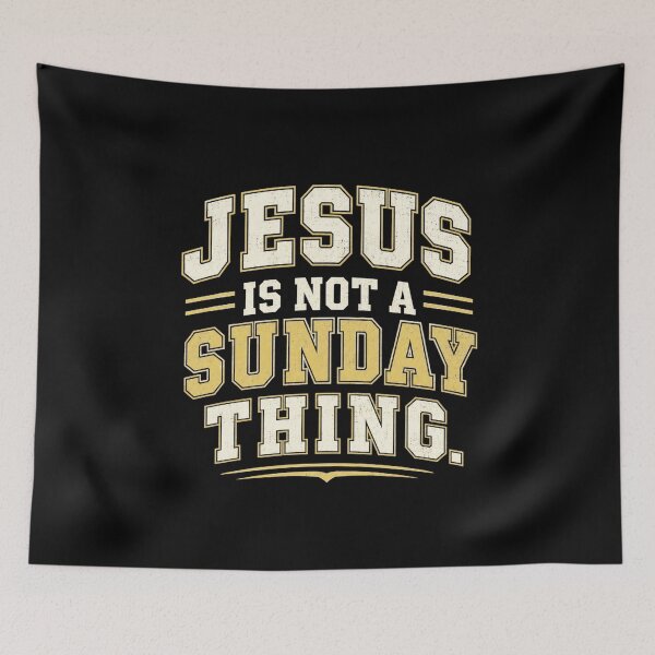 Item preview, Jesus Is Not A Sunday Thing designed and sold by ChristianLife.