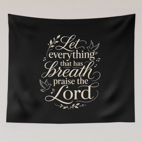 Item preview, Let Everything That Has Breath Praise The Lord Psalm 150 designed and sold by ChristianLife.