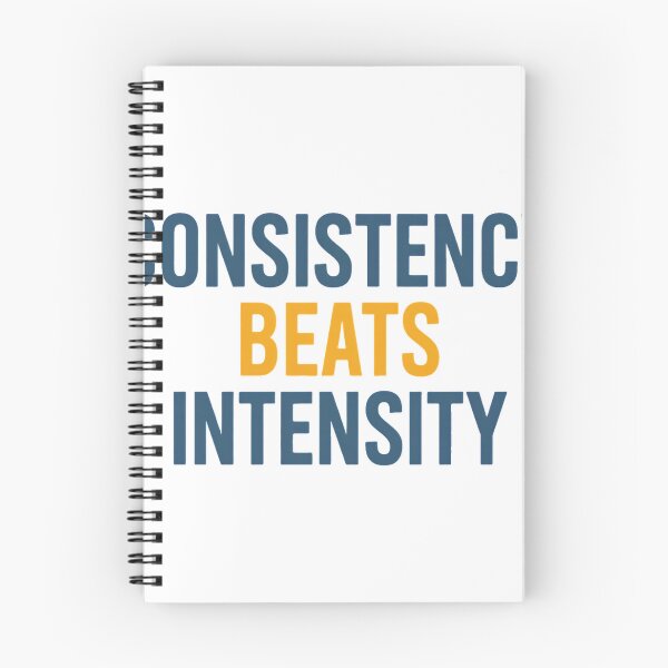 Item preview, Consistency Beats Intensity Motivational Quote Shirt designed and sold by ys96.