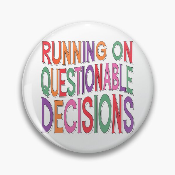 Item preview, Running on Questionable Decisions designed and sold by NextLevelThread.