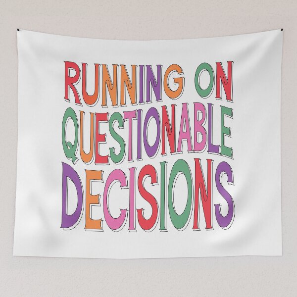 Item preview, Running on Questionable Decisions designed and sold by NextLevelThread.