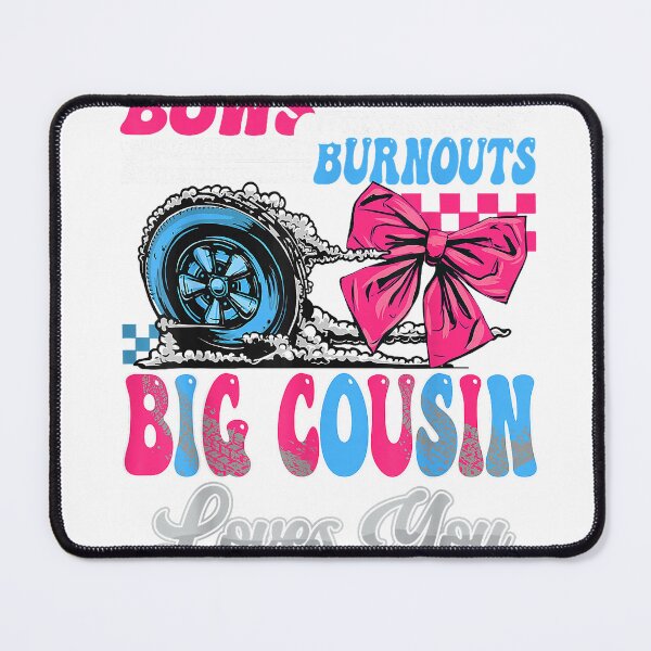 Item preview, Burnouts or Bows Big Cousin Loves You Gender Reveal Party T-Shirt designed and sold by VendaVirtualVip.