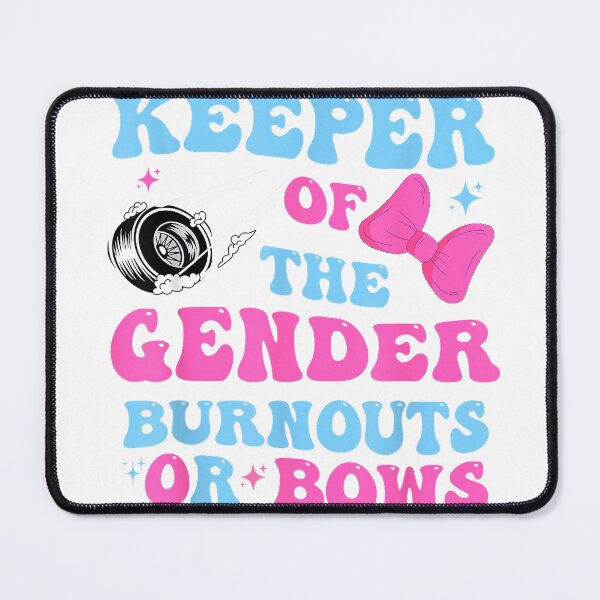 Item preview, Burnouts or Bows Funny Keeper of Gender Baby Reveal Party T-Shirt designed and sold by Fester's Designs.