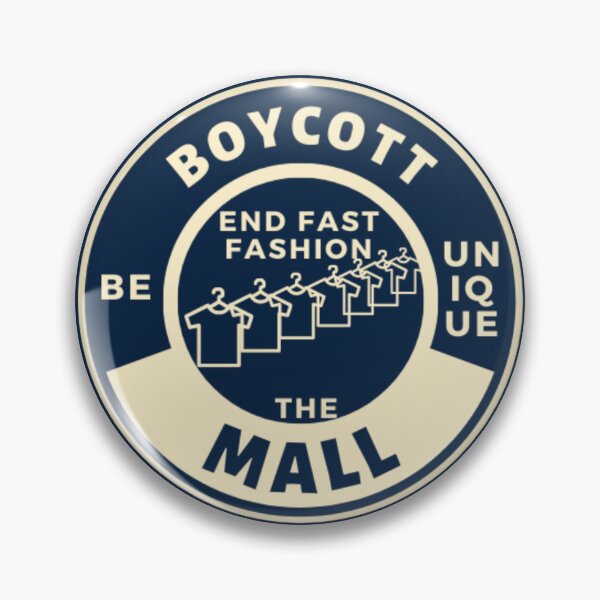 Item preview, Boycott the Mall Sticker End Fast Fashion designed and sold by refashionrevolution.
