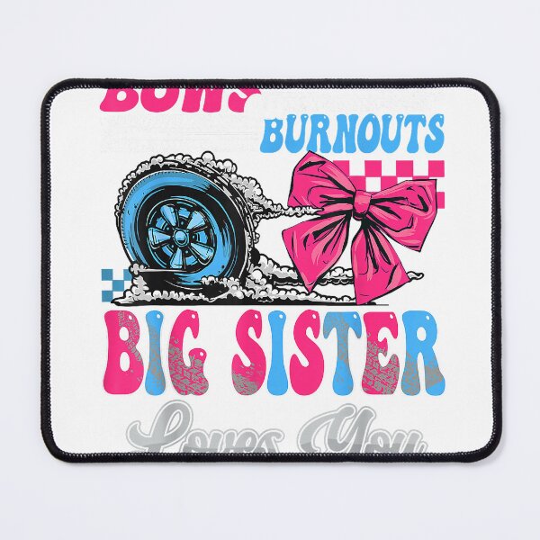 Item preview, Burnouts or Bows Big Sister Loves You Gender Reveal Party T-Shirt designed and sold by fine line.
