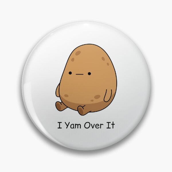 Item preview, I Yam Over It Cute Potato designed and sold by sweetfourty.