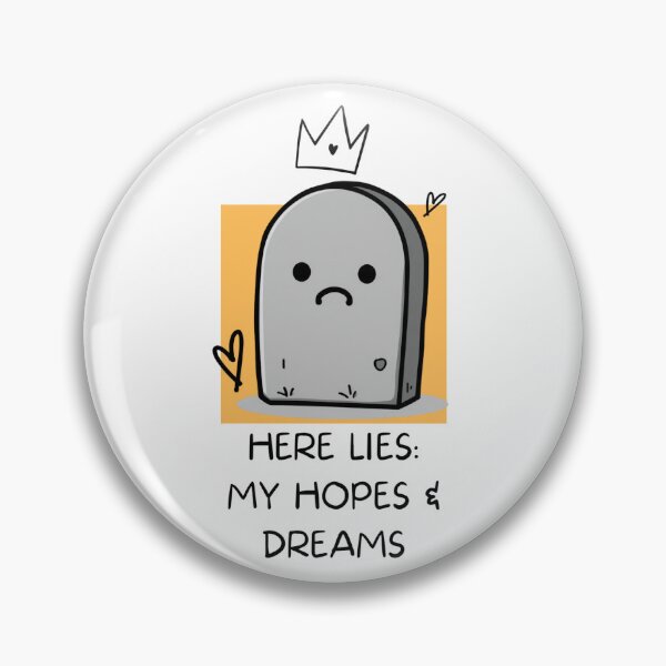 Item preview, Here Lies My Hopes And Dreams Sad Emoji Tombstone Art designed and sold by Gameshalah's Designs Hub.