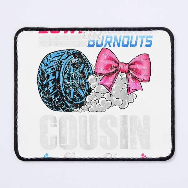 Item preview, Burnouts Or Bows Your Cousin Loves You Gender Reveal T-Shirt designed and sold by Magoya Store ⭐⭐⭐⭐⭐.