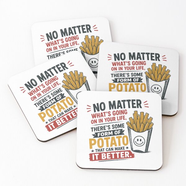 Item preview, No Matter What's Going On In Your Life, There's Some Form Of Potato That Can Make It Better. Potato Lover French Fries Foodie Comfort Food Humor designed and sold by HumansStuck12.