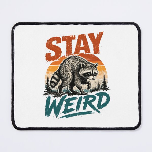 Item preview, Stay Weird Raccoon Unique Individual Retro Wildlife designed and sold by HumansStuck12.