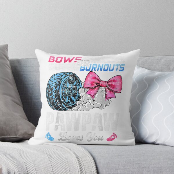 Item preview, Burnouts Or Bows Your Pawpaw Loves You Gender Reveal T-Shirt designed and sold by Magoya Store ⭐⭐⭐⭐⭐.