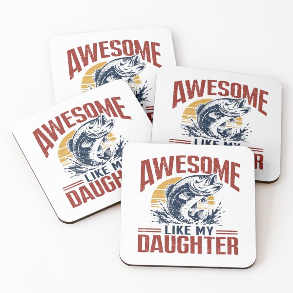 Item preview, Awesome Like My Daughter Fishing Dad Father Daughter designed and sold by HumansStuck12.