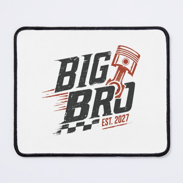 Item preview, Big Bro Est. 2027 New Big Brother Automotive Racing Fan designed and sold by HumansStuck12.