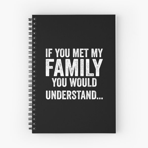 Item preview, If You Met My Family You Would Understand  designed and sold by aponwao.