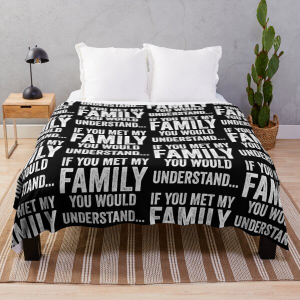 Item preview, If You Met My Family You Would Understand designed and sold by aponwao.