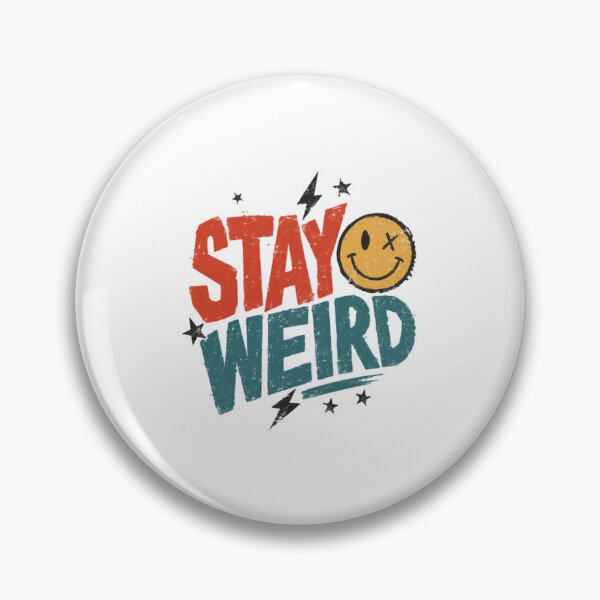 Item preview, Stay Weird Unconventional Personality Individual Motto Alternative Teen Youth designed and sold by JonesFlora2025.