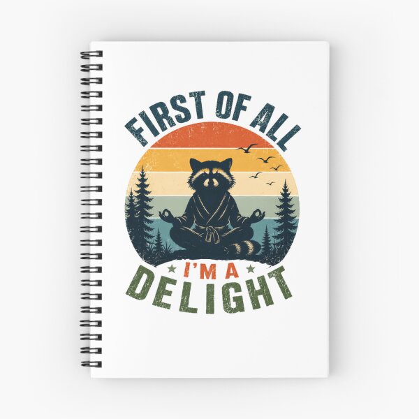 Item preview, First Of All I'm A Delight Raccoon Meditation Yoga Zen designed and sold by RetroMini2026.