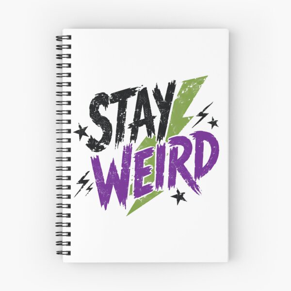 Item preview, Stay Weird Unique Personality Nonconformist Individuality Quote designed and sold by JonesFlora2025.