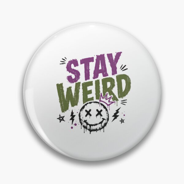 Item preview, Stay Weird Unique Individual Alternative Nonconformist Personality designed and sold by JonesFlora2025.