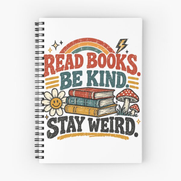 Item preview, Read Books. Be Kind. Stay Weird. Book Lover Reader Kindness Individual Affirmation. designed and sold by JonesFlora2025.