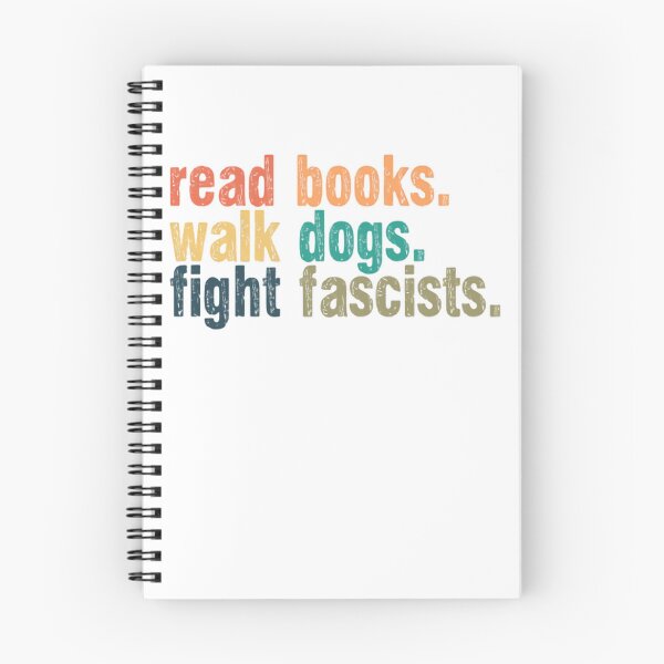 Item preview, Read Books Walk Dogs Fight Fascists Activist Progressive Reader Dog Lover designed and sold by RetroMini2026.