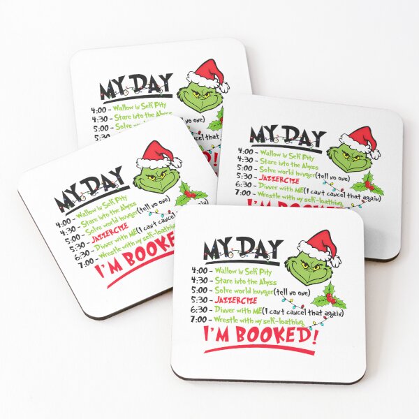 Item preview, The Grinch My Day I'm Booked Christmas Schedule designed and sold by RakeshPatelArt.