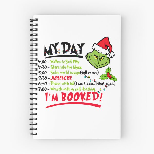 Item preview, The Grinch My Day I'm Booked Christmas Schedule designed and sold by RakeshPatelArt.