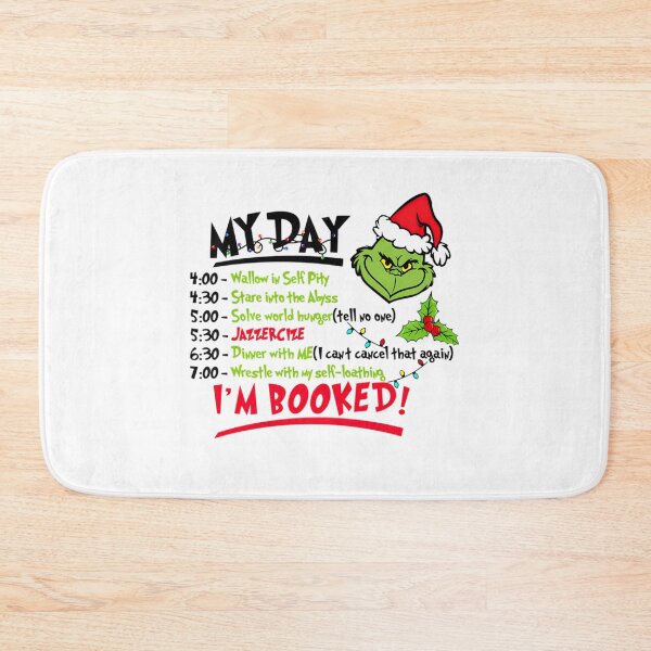 Item preview, The Grinch My Day I'm Booked Christmas Schedule designed and sold by RakeshPatelArt.