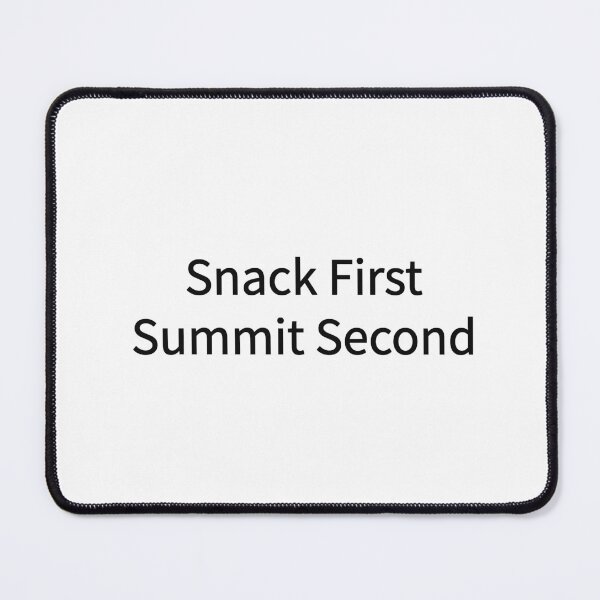 Item preview, Snack First Summit Second Funny Hiking Tee designed and sold by low battery meme design.