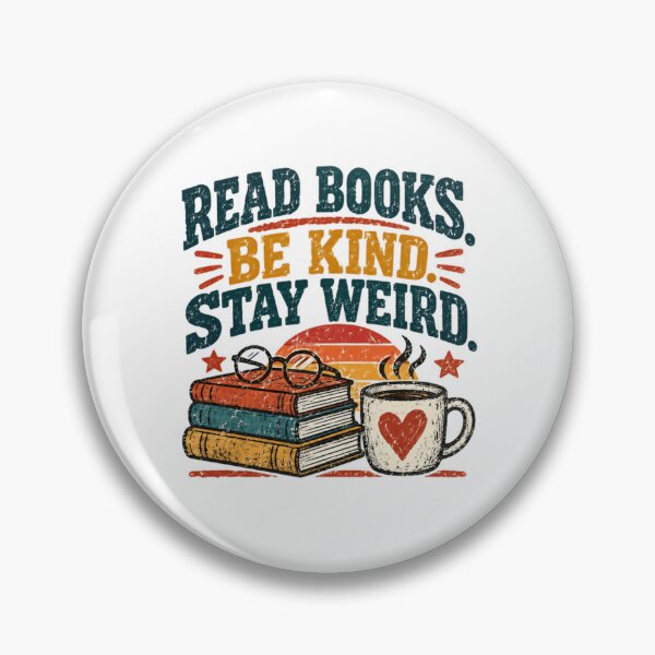 Item preview, Read Books. Be Kind. Stay Weird. Book Lover Reader Kindness Unique Personality designed and sold by JonesFlora2025.