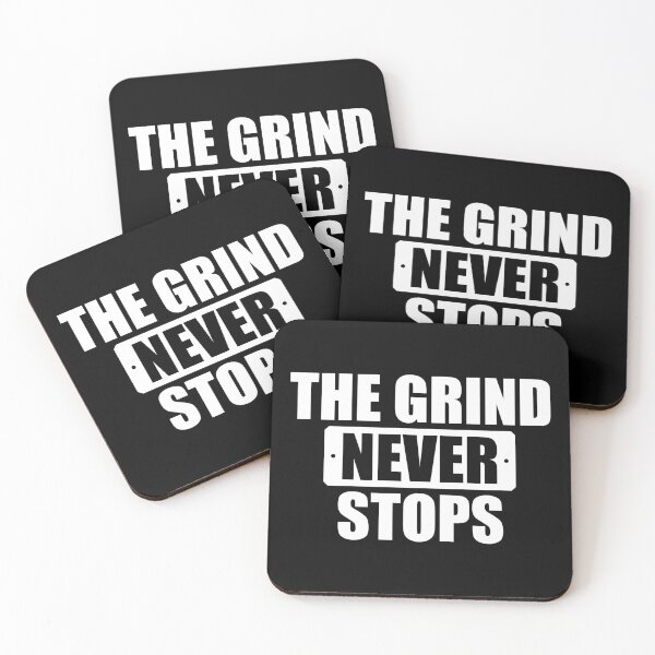 Item preview, The Grind Never Stops - Motivation Inspirational designed and sold by riczyeleanor.