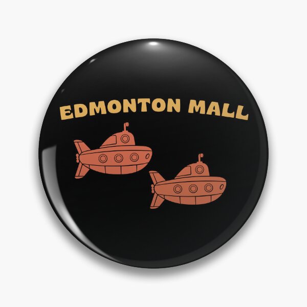 Item preview, Edmonton Mall Submarines – Canada US Trade War Humor designed and sold by seekingclarity.