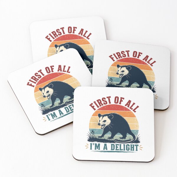 Item preview, First Of All I'm A Delight Opossum Humor Animal Lover designed and sold by RetroMini2026.