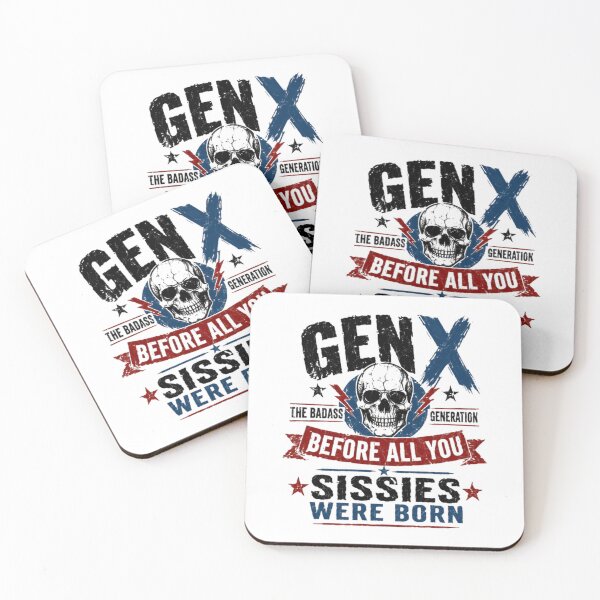 Item preview, Gen X The Badass Generation Before All You Sissies Were Born Generational Pride Gen X Humor designed and sold by JonesFlora2025.