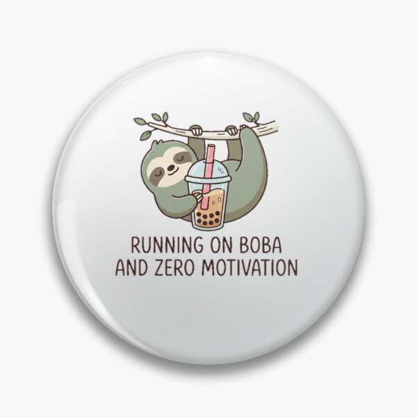 Item preview, Running on Boba and Zero Motivation Cute Sloth designed and sold by GraphiteRealm.