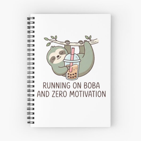 Item preview, Running on Boba and Zero Motivation Cute Sloth designed and sold by GraphiteRealm.