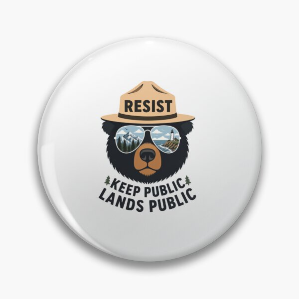 Item preview, Resist Keep Public Lands Public National Parks Conservation Activist designed and sold by SkeletonsDanger.
